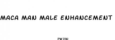 maca man male enhancement