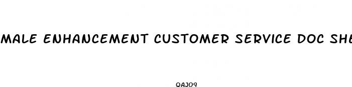 male enhancement customer service doc sheet