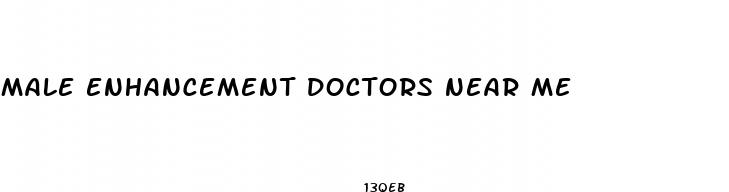 male enhancement doctors near me