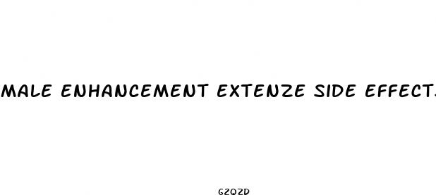 male enhancement extenze side effects