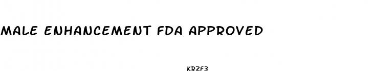 male enhancement fda approved