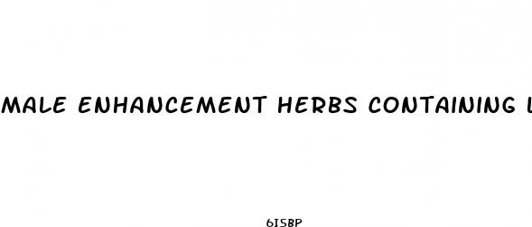 male enhancement herbs containing l arginine