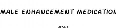 male enhancement medications names