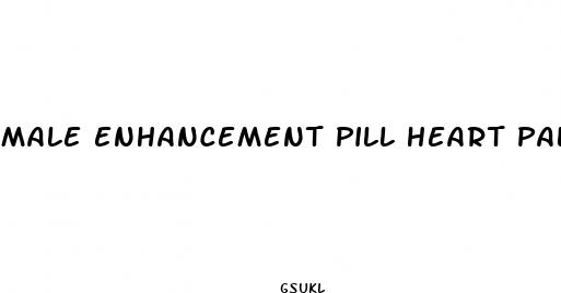 male enhancement pill heart palpitations