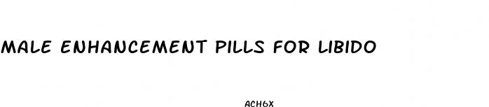 male enhancement pills for libido