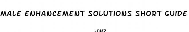 male enhancement solutions short guide