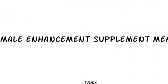 male enhancement supplement meaning