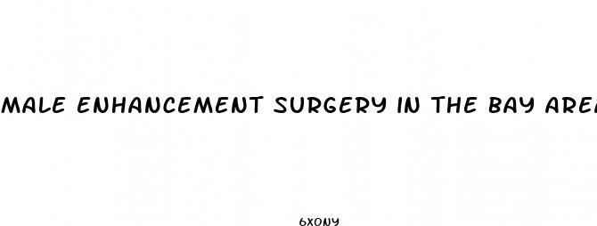 male enhancement surgery in the bay area