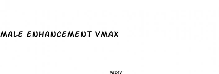 male enhancement vmax