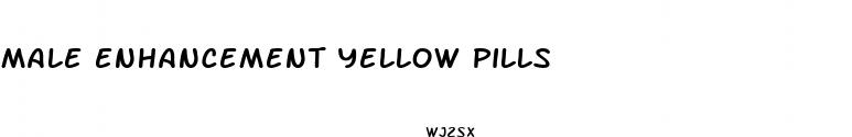 male enhancement yellow pills
