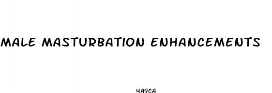 male masturbation enhancements