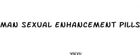 man sexual enhancement pills