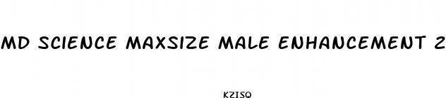 md science maxsize male enhancement 2 caplets side effects