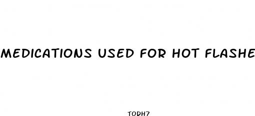 medications used for hot flashes and low libido