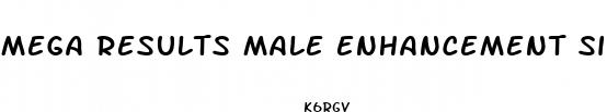 mega results male enhancement side effects