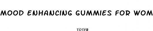mood enhancing gummies for women