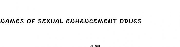 names of sexual enhancement drugs