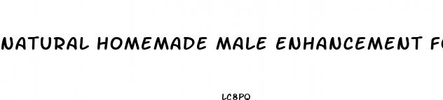 natural homemade male enhancement formulas