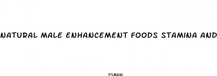 natural male enhancement foods stamina and performance