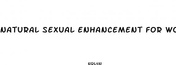 natural sexual enhancement for women