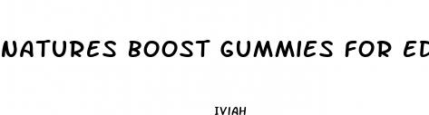natures boost gummies for ed