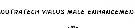 nutratech vialus male enhancement
