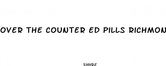 over the counter ed pills richmond times dispatch