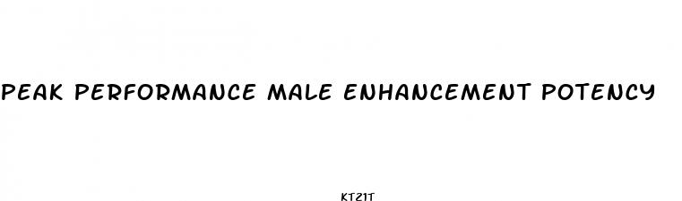 peak performance male enhancement potency
