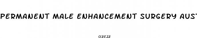 permanent male enhancement surgery australia