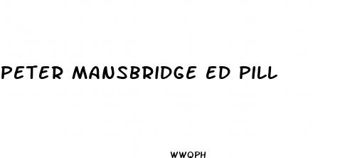 peter mansbridge ed pill