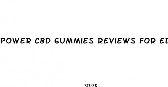 power cbd gummies reviews for ed