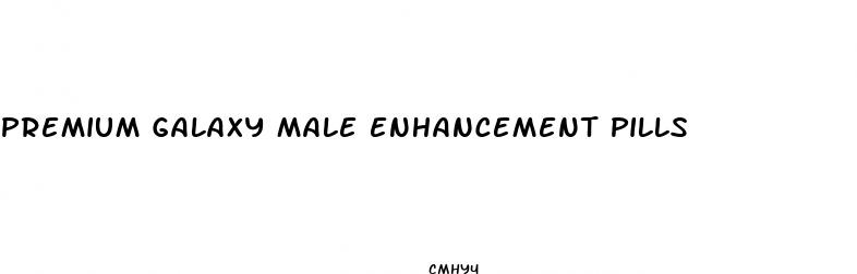 premium galaxy male enhancement pills