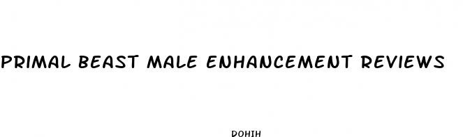 primal beast male enhancement reviews