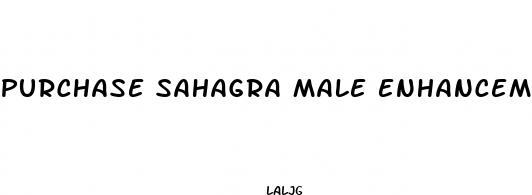 purchase sahagra male enhancement