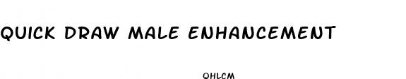 quick draw male enhancement