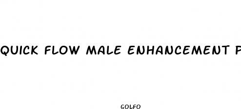 quick flow male enhancement para que sirve