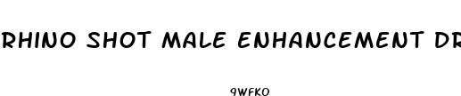 rhino shot male enhancement drink
