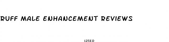 ruff male enhancement reviews