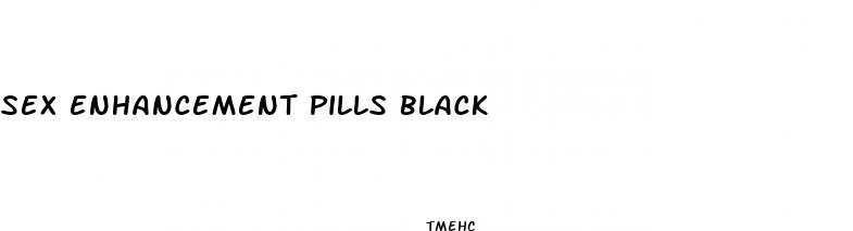 sex enhancement pills black