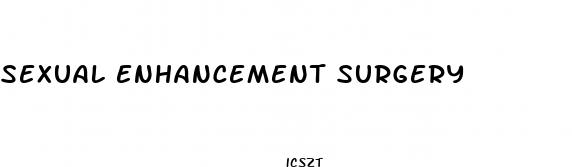 sexual enhancement surgery