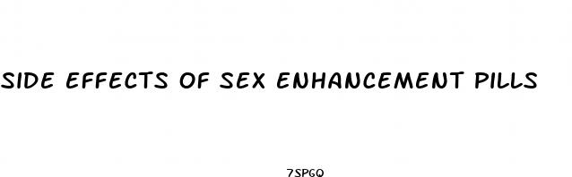 side effects of sex enhancement pills