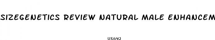 sizegenetics review natural male enhancement