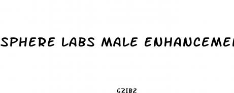 sphere labs male enhancement reviews