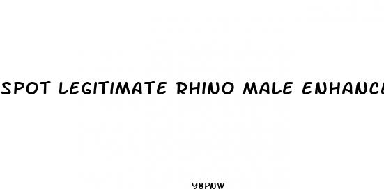 spot legitimate rhino male enhancement