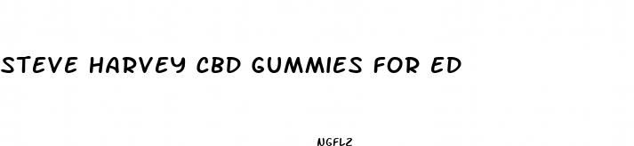 steve harvey cbd gummies for ed