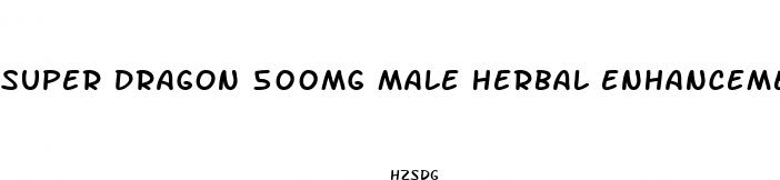 super dragon 500mg male herbal enhancement capsules x 12