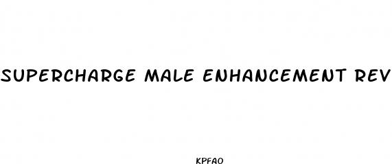 supercharge male enhancement review