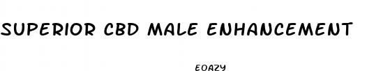 superior cbd male enhancement