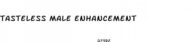 tasteless male enhancement