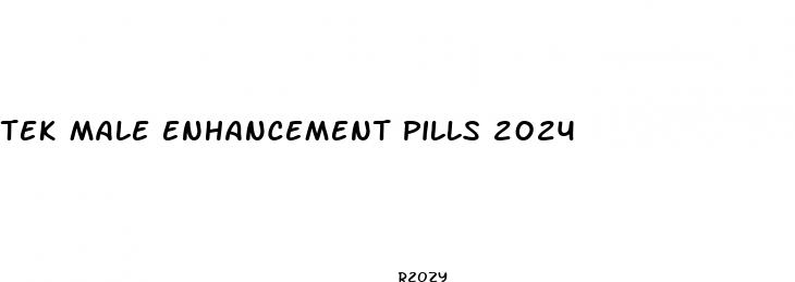 tek male enhancement pills 2024